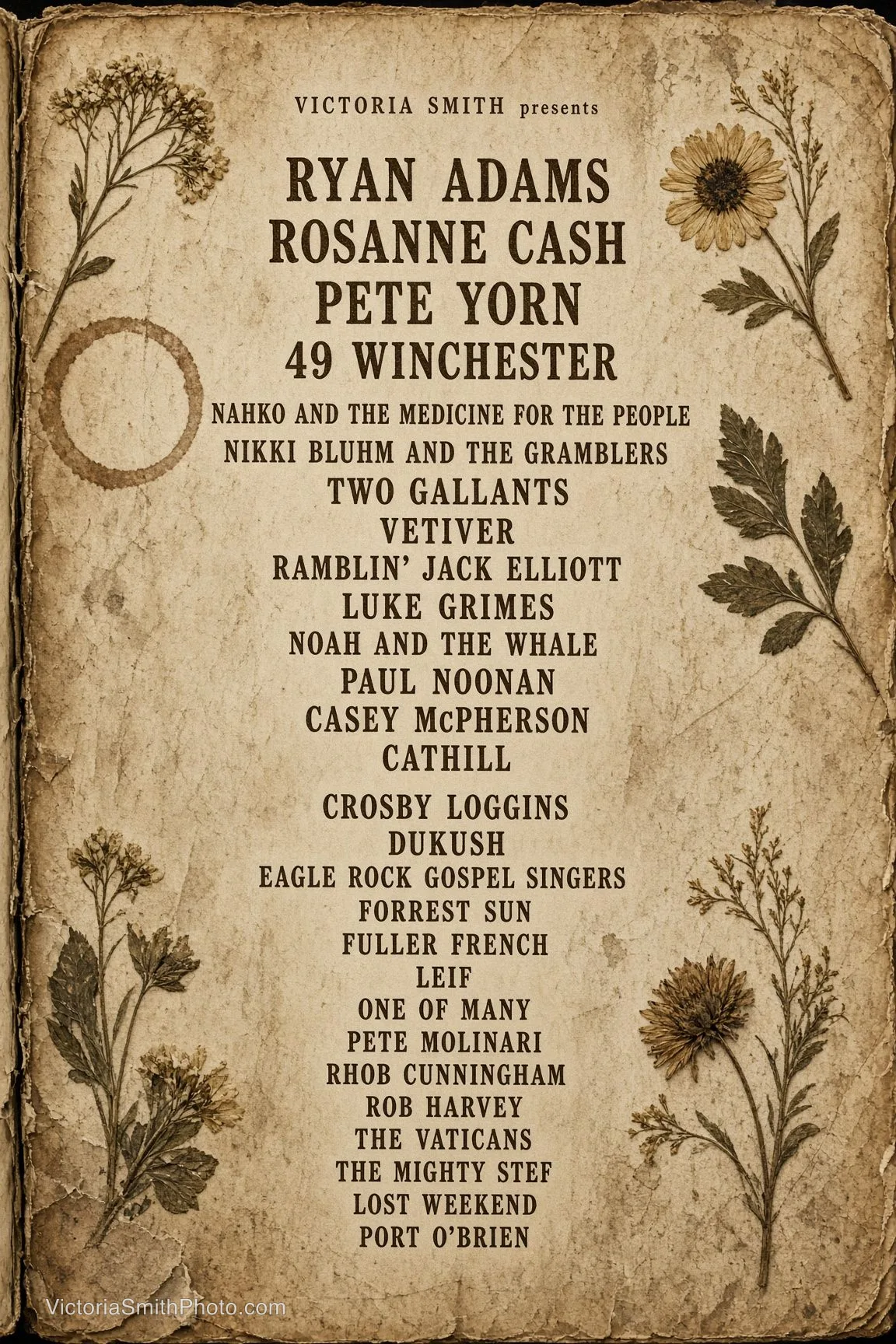 Concert poster featuring Ryan Adams, Rosanne Cash, Pete Yorn, 49 Winchester, Nahko And The Medicine For The People, Nikki Bluhm and The Gramblers, Two Gallants, Vetiver, Ramblin’ Jack Elliott, Luke Grimes, Noah And The Whale, Paul Noonan, Casey McPherson, CatHill, Crosby Loggins, DuKush, Eagle Rock Gospel Singers, Forrest Sun, Fuller French, Leif, One of Many, Pete Molinari, Rhob Cunningham, Rob Harvey, The Vaticans, The Mighty Stef, Lost Weekend, and Port O’Brien by Victoria Smith