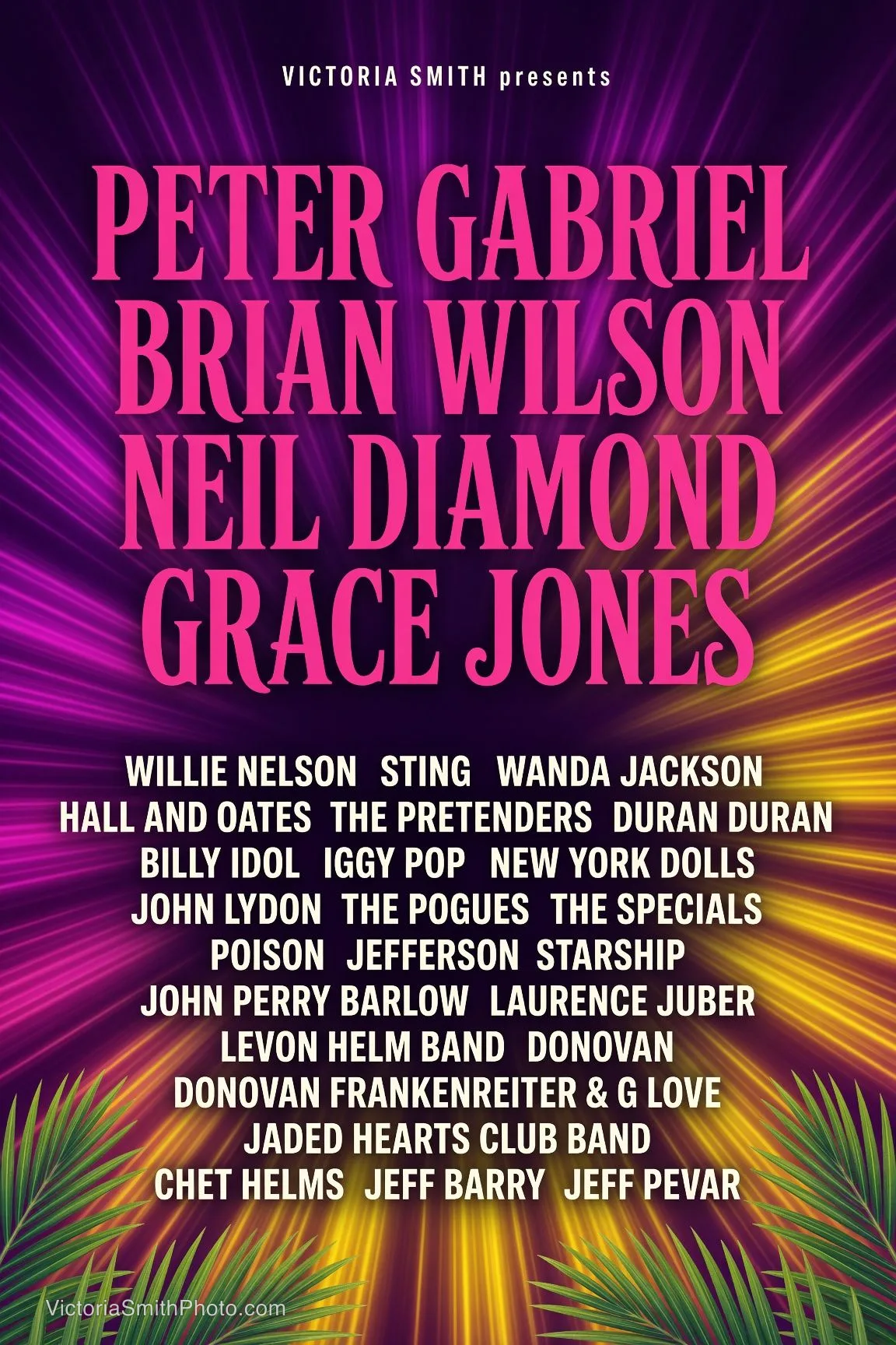 Concert poster featuring Peter Gabriel, Brian Wilson, Neil Diamond, Grace Jones, Willie Nelson, Sting, Wanda Jackson, Hall and Oates, The Pretenders, Duran Duran, Billy Idol, Iggy Pop, New York Dolls, John Lydon, The Pogues, The Specials, Poison, Jefferson Starship, John Perry Barlow, Laurence Juber, Levon Helm Band, Donovan, Donovan Frankenreiter & G Love, Jaded Hearts Club Band, Chet Helms, Jeff Barry, and Jeff Pevar by Victoria Smith
