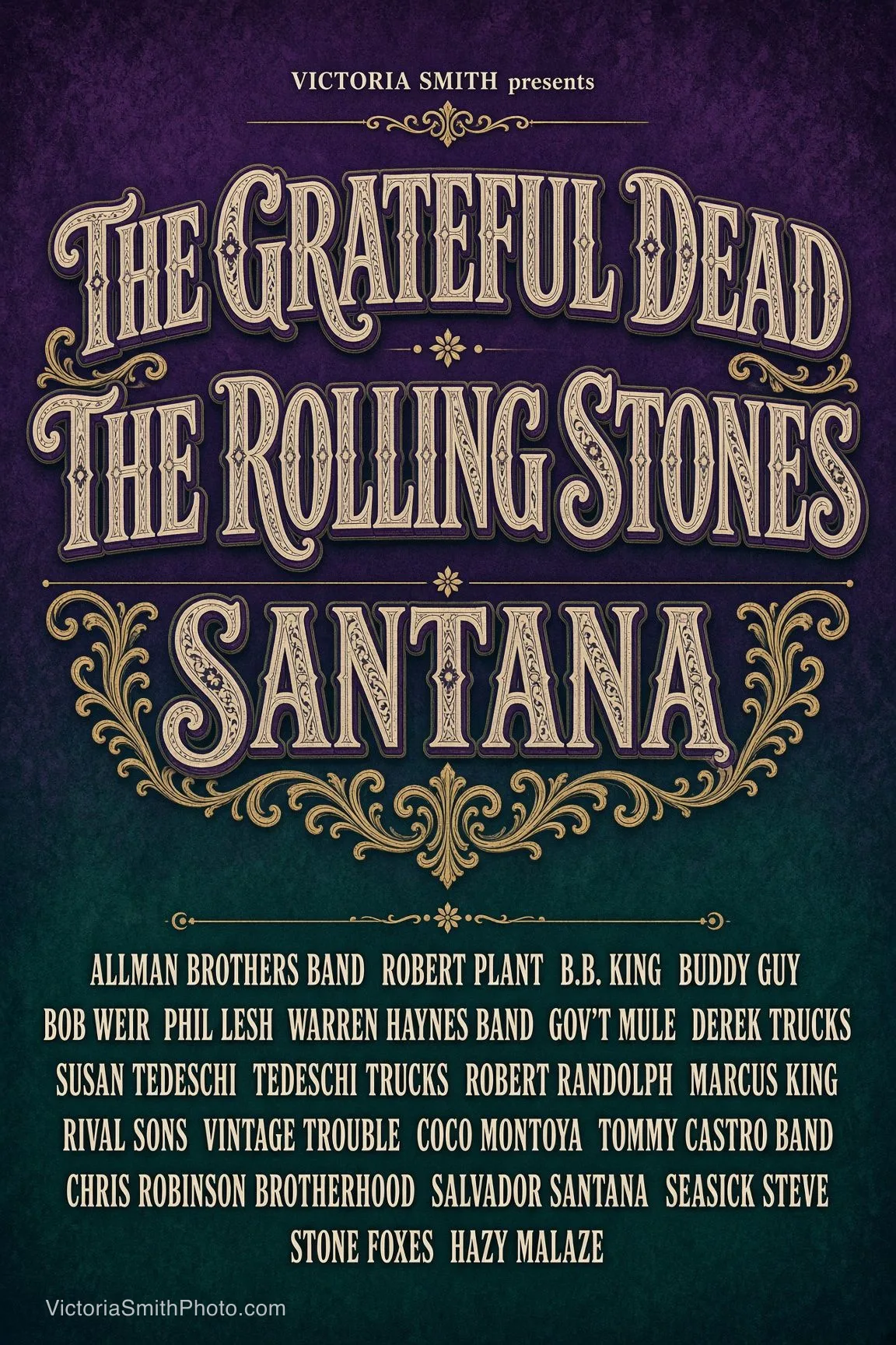 Concert poster featuring The Grateful Dead, The Rolling Stones, Santana, Allman Brothers Band, Robert Plant, B.B. King, Buddy Guy, Bob Weir, Phil Lesh, Warren Haynes Band, Gov't Mule, Derek Trucks, Susan Tedeschi, Tedeschi Trucks, Robert Randolph, Marcus King, Rival Sons, Vintage Trouble, Coco Montoya, Tommy Castro Band, Chris Robinson Brotherhood, Salvador Santana, Seasick Steve, Stone Foxes, and Hazy Malaze by Victoria Smith