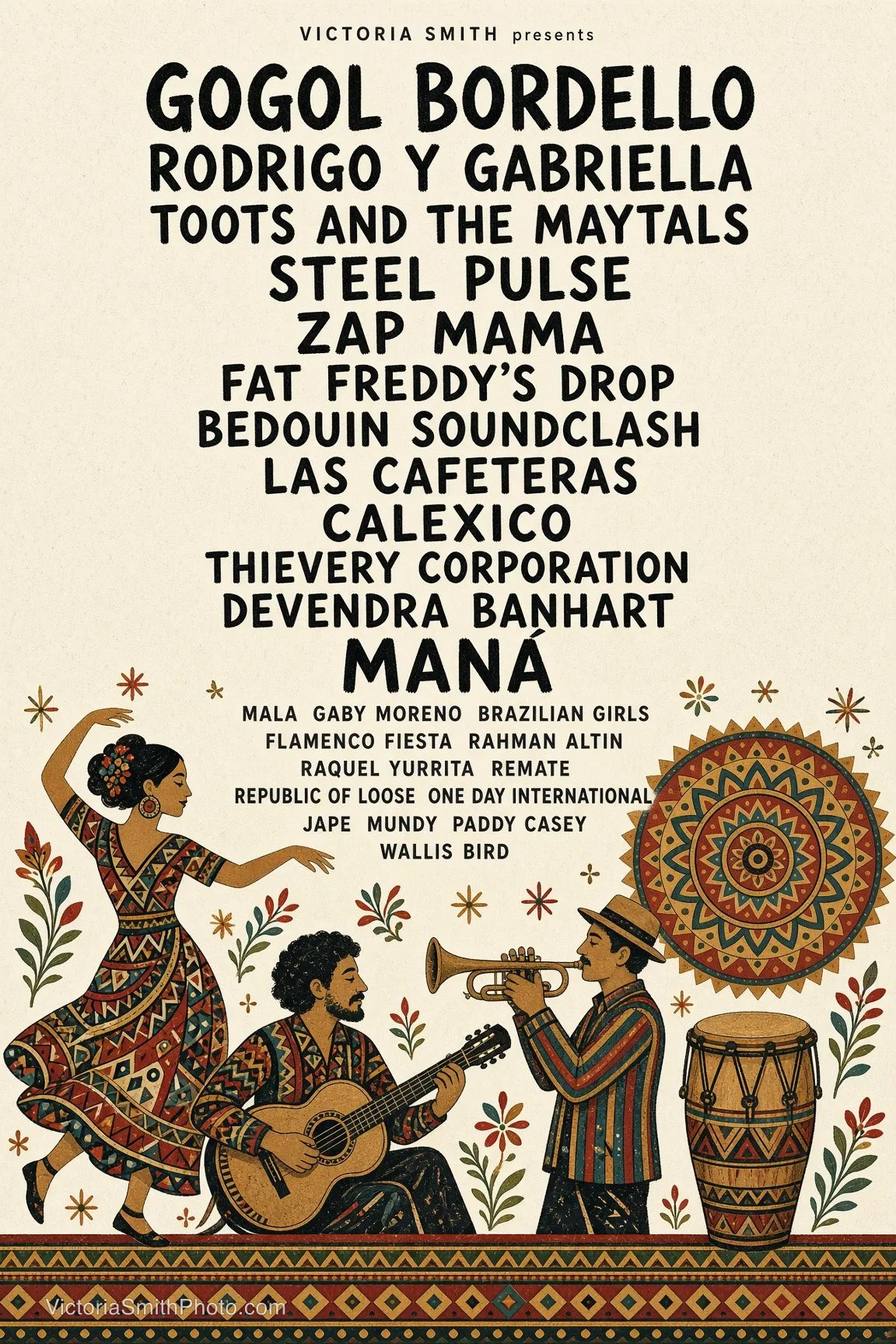 Concert poster featuring Gogol Bordello, Rodrigo y Gabriella, Toots And The Maytals, Steel Pulse, Zap Mama, Fat Freddy’s Drop, Bedouin Soundclash, Las Cafeteras, Calexico, Thievery Corporation, Devendra Banhart, Maná, Mala, Gaby Moreno, Brazilian Girls, Flamenco Fiesta, Rahman Altin, Raquel Yurrita, Remate, Republic of Loose, One Day International, Jape, Mundy, Paddy Casey, and Wallis Bird by Victoria Smith